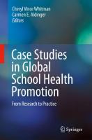 Case studies in global school health promotion : from research to practice /