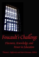 Foucault's challenge : discourse, knowledge, and power in education /