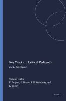 Key works in critical pedagogy : Joe L. Kincheloe /