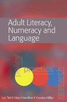 Adult literacy, numeracy and language : policy, practice and research /