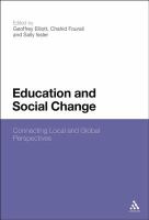 Education and social change connecting local and global perspectives /