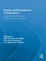 Equity and excellence in education towards maximal learning opportunities for all students /