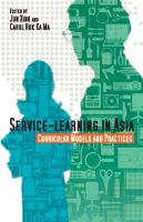 Service-learning in Asia curricular models and practices /