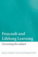 Foucault and lifelong learning governing the subject /