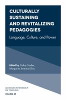 Culturally sustaining and revitalizing pedagogies : language, culture, and power /