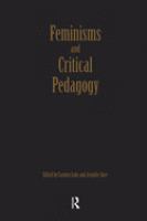 Feminisms and critical pedagogy /