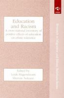 Education and racism : a cross national inventory of positive effects of education on ethnic tolerance /