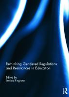 Rethinking gendered regulations and resistances in education /