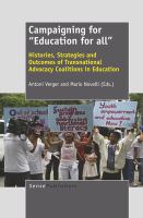 Campaigning for "education for all" : histories, strategies and outcomes of transnational advocacy coalitions in education /