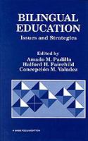 Bilingual education : issues and strategies /