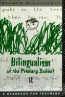 Bilingualism in the primary school : a handbook for teachers /
