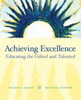 Achieving excellence : educating the gifted and talented /