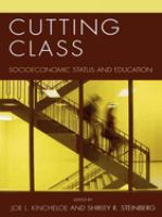 Cutting class : socioeconomic status and education /