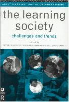 The learning society : challenges and trends /