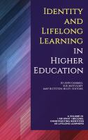 Identity and lifelong learning in higher education /