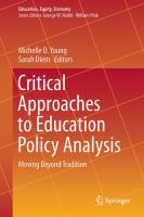 Critical approaches to education policy analysis : moving beyond tradition /