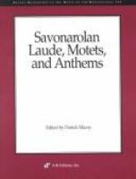 Savonarolan laude, motets, and anthems /