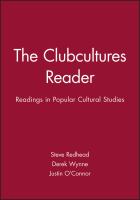 The clubcultures reader : readings in popular cultural studies /