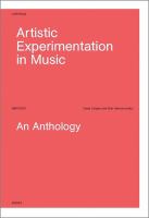 Artistic experimentation in music : an anthology /