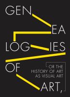 Genealogies of art, or, the history of art as visual art /