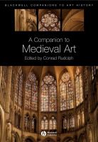 A companion to medieval art : Romanesque and Gothic in Northern Europe /
