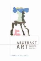 Abstract art in the late twentieth century /
