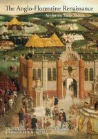 The Anglo-Florentine Renaissance : art for the early Tudors /