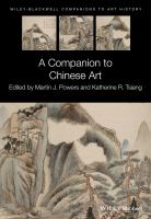 A companion to Chinese art /