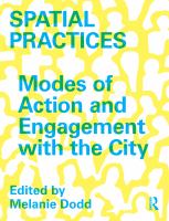 Spatial practices : modes of action and engagement with the city /
