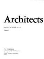 Macmillan encyclopedia of architects /
