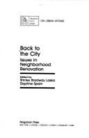Back to the city : issues in neighborhood renovation /
