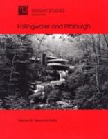 Fallingwater and Pittsburgh /
