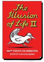 The illusion of life 2 : more essays on animation /