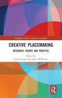 Creative Placemaking : Research, Theory and Practice /