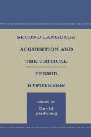 Second language acquisition and the critical period hypothesis