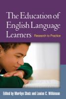 The education of English language learners research to practice /