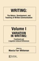 Writing : the nature, development, and teaching of written communication.