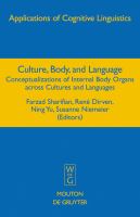 Culture, body, and language conceptualizations of internal body organs across cultures and languages /