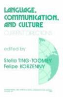 Language, communication, and culture : current directions /