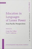 Education in languages of lesser power : Asia-Pacific perspectives /
