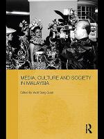 Media, culture and society in Malaysia