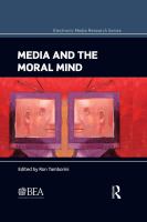 Media and the moral mind