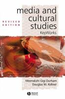 Media and cultural studies keyworks /