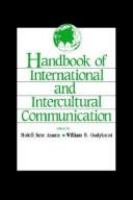 Handbook of international and intercultural communication /