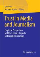 Trust in media and journalism : empirical perspectives on ethics, norms, impacts and populism in Europe /