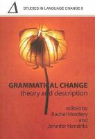 Grammatical change : theory and description /