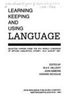 Learning, keeping, and using language : selected papers from the 8th World Congress of Applied Linguistics, Sydney, 16-21 August 1987 /