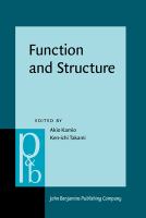 Function and structure : in honor of Susumu Kuno /