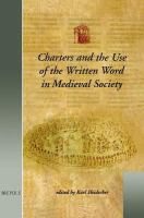 Charters and the use of the written word in medieval society /