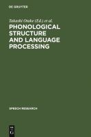 Phonological structure and language processing : cross-linguistic studies /